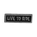 Live To Ride Pin