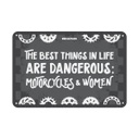 The Best Thing In Life Garage Metal Sign