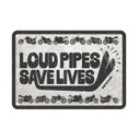 Loud Pipes Garage Metal Sign
